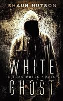 Book Cover for White Ghost by Shaun Hutson