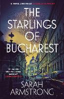 Book Cover for The Starlings of Bucharest by Sarah Armstrong