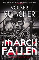 Book Cover for The March Fallen by Volker Kutscher