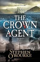 Book Cover for The Crown Agent by Stephen O'Rourke