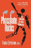 Book Cover for Phosphate Rocks by Fiona Erskine