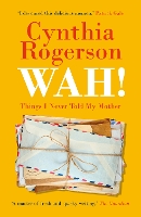 Book Cover for WAH! by Cynthia Rogerson