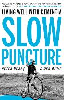 Book Cover for Slow Puncture: Living Well With Dementia by Peter Berry