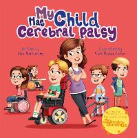 Book Cover for My Child Has Cerebral Palsy by Alex Winstanley