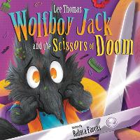 Book Cover for Wolfboy Jack and the Scissors of Doom by Lee Thomas