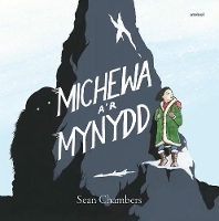 Book Cover for Michewa A'r Mynydd by Sean Chambers