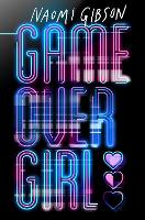 Book Cover for Game Over Girl by Naomi Gibson