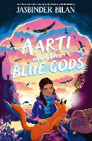 Book Cover for Aarti & the Blue Gods by Jasbinder Bilan