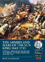 Book Cover for The Armies and Wars of the Sun King 1643-1715  Volume 4 by Rene Chartrand