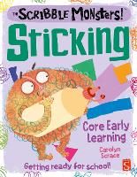 Book Cover for The Scribble Monsters!: Sticking by Carolyn Scrace