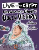 Book Cover for Interview With the Ghost of Queen Victoria by John Townsend, David Salariya