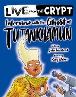 Book Cover for Interview With the Ghost of Tutankhamun by John Townsend, David Salariya