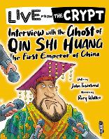 Book Cover for Interview With the Ghost of Qin Shi Huang by John Townsend, David Salariya