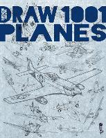 Book Cover for Draw 1,001 Planes by Mark Bergin