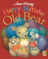 Book Cover for Happy Birthday, Old Bear by Jane Hissey