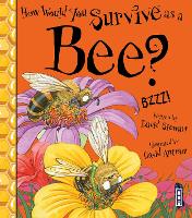 Book Cover for How Would You Survive As A Bee? by David Stewart