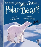 Book Cover for How Would You Survive as a Polar Bear? by David Stewart