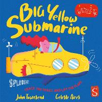 Book Cover for Sploosh! Big Yellow Submarine by John Townsend