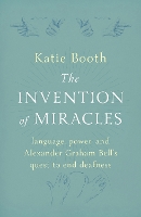 Book Cover for The Invention of Miracles by Katie Booth