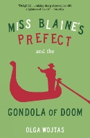 Book Cover for Miss Blaine's Prefect and the Gondola of Doom by Olga Wojtas