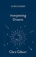 Book Cover for Interpreting Dreams by Clare Gibson