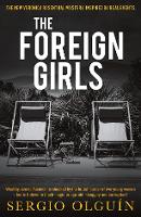 Book Cover for The Foreign Girls by Sergio Olguin