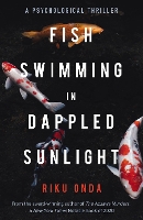 Book Cover for Fish Swimming in Dappled Sunlight  by Riku Onda