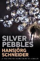 Book Cover for Silver Pebbles  by Hansjoerg Schneider