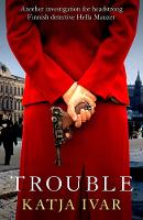 Book Cover for Trouble  by Katya Ivar