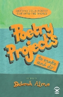 Book Cover for Poetry Projects to Make and Do by Deborah Alma