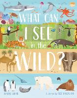 Book Cover for What Can I See in the Wild? by Annabel Griffin