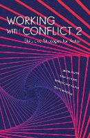 Book Cover for Working with Conflict 2 by Simon Fisher, Vesna Matovic, Bridget Ann Walker, Dylan Mathews