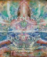 Book Cover for Divining the Human by Alexander Newley