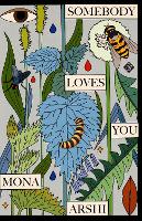 Book Cover for Somebody Loves You by Mona Arshi