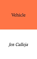 Book Cover for Vehicle by Jen Calleja