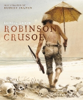 Book Cover for Robinson Crusoe A Robert Ingpen Illustrated Classic by Daniel Defoe