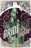 Book Cover for The Bride that Time Forgot by Paul Magrs, Matthew Bright