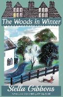 Book Cover for The Woods in Winter by Stella Gibbons