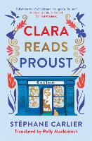 Book Cover for Clara Reads Proust by Stéphane Carlier