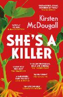 Book Cover for She's A Killer by Kirsten McDougall