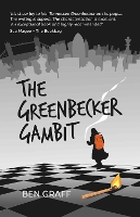 Book Cover for The Greenbecker Gambit by Ben Graff