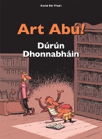 Book Cover for Art Abú! Dúrún Dhonnabháin by David De Thuin