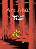 Book Cover for Art Abú! Spiorad na Coille by David De Thuin