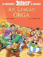 Book Cover for An Liagán ÓRga by René Goscinny