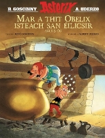 Book Cover for Mar a Thit Obelix Isteach San ÉIlicsir Agus é ÓG by René Goscinny