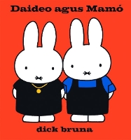 Book Cover for Míofaí: Daideo Agus Mamó by Dick Bruna