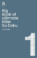 Book Cover for Big Book of Ultimate Killer Su Doku Book 1 by Richardson Puzzles and Games