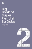 Book Cover for Big Book of Super Fiendish Su Doku Book 2 by Richardson Puzzles and Games