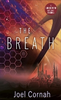 Book Cover for The Breath by Joel Cornah
