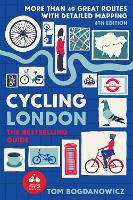 Book Cover for Cycling London by Tom Bogdanowicz